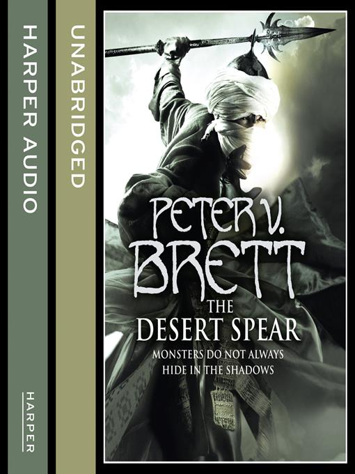 Title details for The Desert Spear by Peter V. Brett - Available